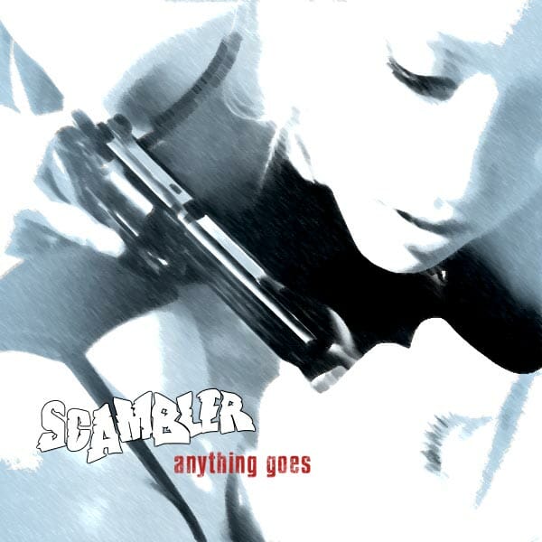 Scambler - Anything goes